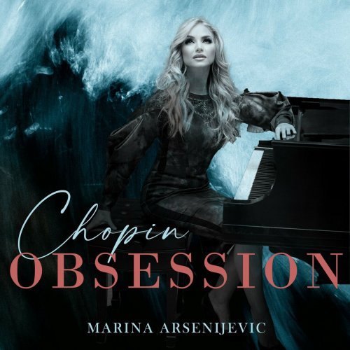 Marina Arsenijevic – Chopin Obsession (2024)