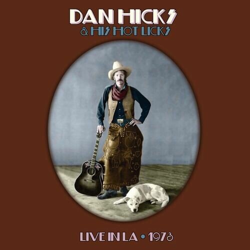 Dan Hicks & His Hot Licks – Hot Licks (Live in LA, 1973) (2024)
