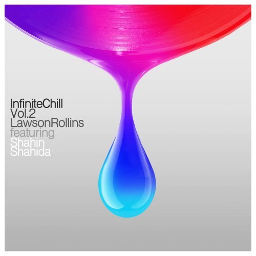 Lawson Rollins – Infinite Chill Vol. 2 (featurig Shahin Shahida) (2024)
