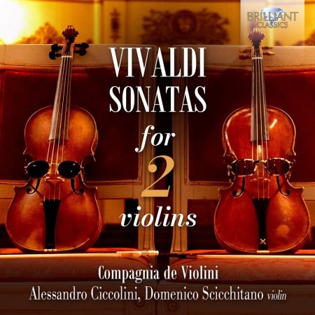 Alessandro Ciccolini & Domenico Scicchitano – Vivaldi: Sonatas for 2 Violins (2024)