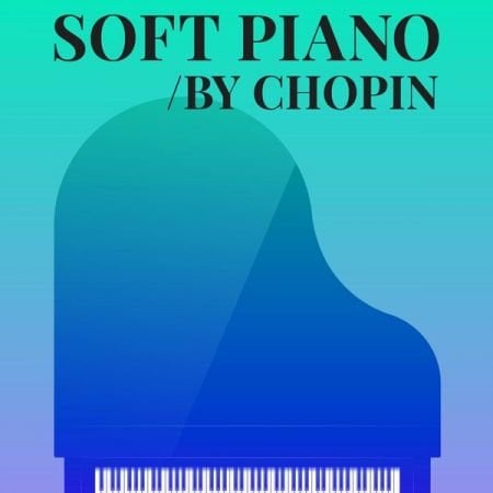 Various Artists – Soft Piano by Chopin (2024)