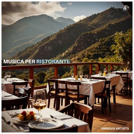 Various Artists – Musica Per Ristorante (2024)