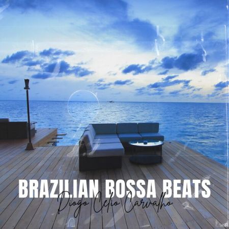 Diogo Celio Carvalho – Brazilian Bossa Beats (2023)