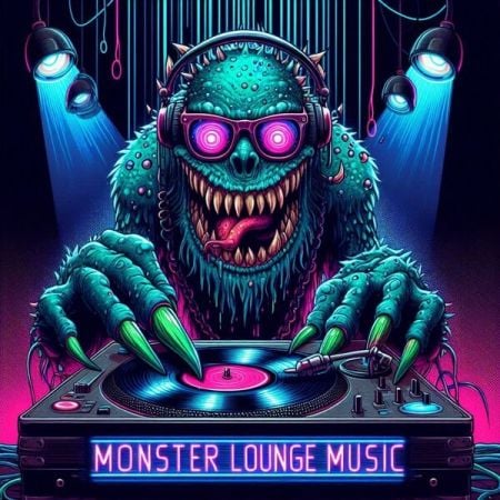 Various Artists – Monster Lounge Music (2024)