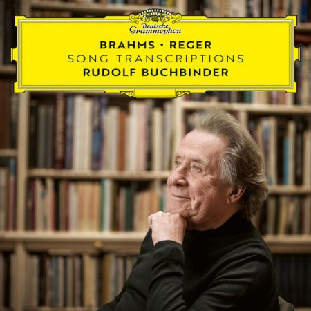 Rudolf Buchbinder – Brahms Reger: Song Transcriptions (2024)