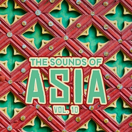 Various Artists – The Sounds of Asia, Vol 10 (2024)