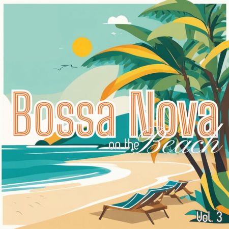 Double Zero Orchestra – Bossa Nova on the Beach, Vol. 3 (2024)