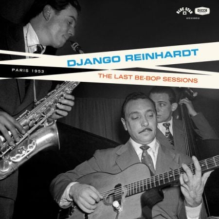 Django Reinhardt – The Last Be-Bop Sessions (2024)