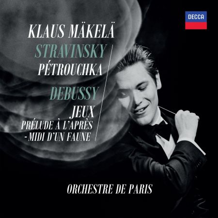 Orchestre de Paris & Klaus Mäkelä – Stravinsky: Petrushka & Debussy: Jeux & Prélude à l’Après-midi d’un faune (2024)