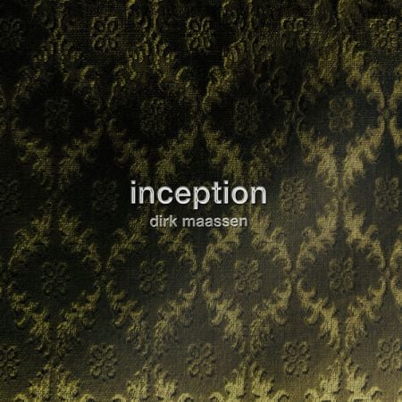 Dirk Maassen – Inception (2024)