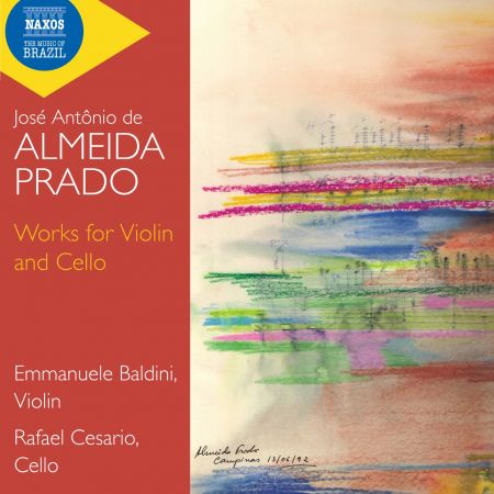 Emmanuele Baldini & Rafael Cesario – Almeida Prado: Works for Violin and Cello (2024)
