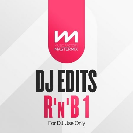 Mastermix DJ Edits R B Vol. 1 (2024)