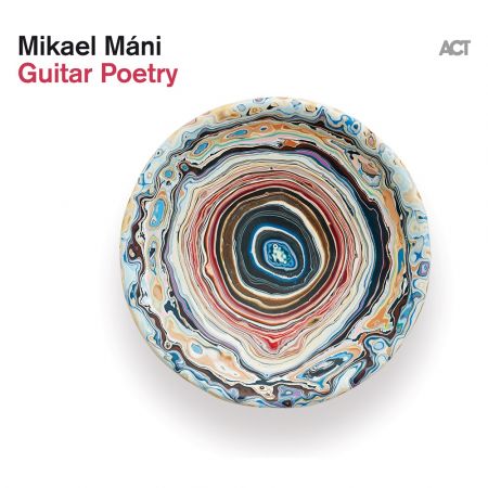 Mikael Mani Asmundsson – Guitar Poetry (2024)