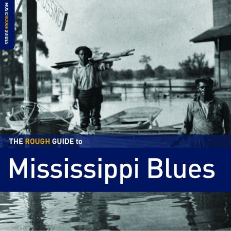 VA – The Rough Guide To Mississippi Blues (2024)