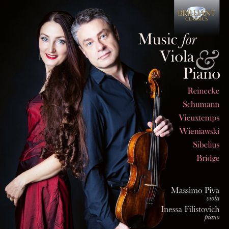 Massimo Piva, Inessa Filistovich – Music for Viola Piano: Reinecke, Schumann, Vieuxtemps, Wieniawski, Sibelius, Bridge (2024)