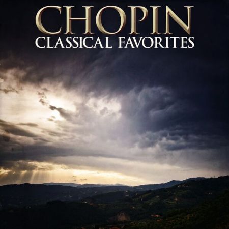 Various Artists – Chopin Classical Favorites (2024)