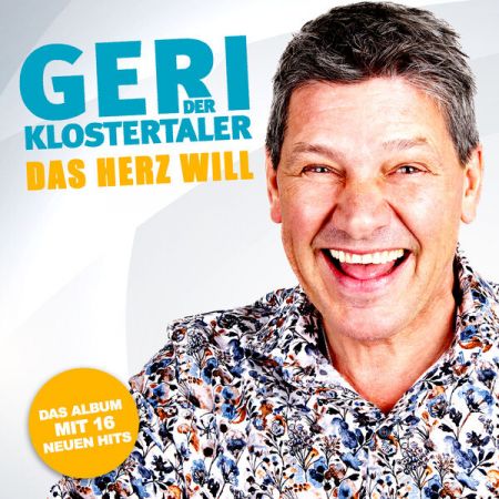 Geri Der Klostertaler – Das Herz will (2023)