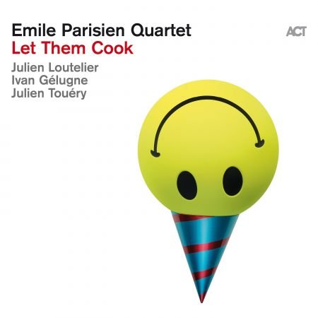 Emile Parisien Quartet – Let Them Cook (2024)