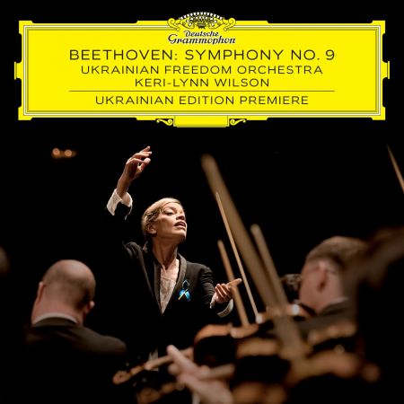 Ukrainian Freedom Orchestra Keri-Lynn Wilson – Beethoven: Symphony No. 9 (2024)