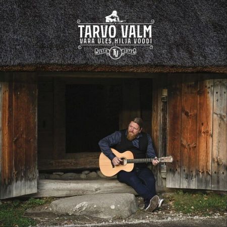 Tarvo Valm – Vara les, Hilja Voodi (2024)