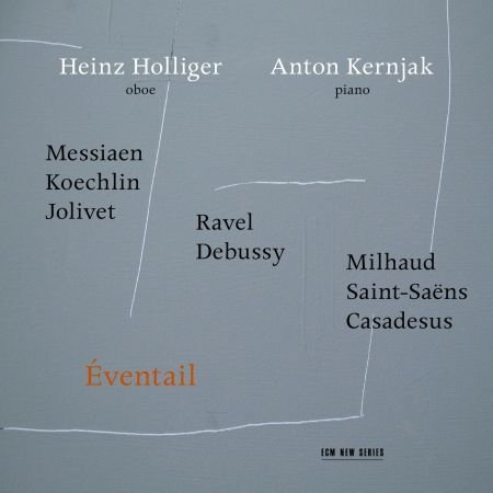 Heinz Holliger & Anton Kernjak – Éventail (2023)