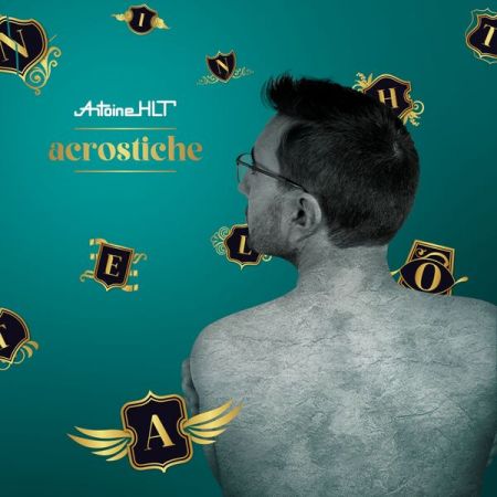 Antoine HLT – Acrostiche (2024)