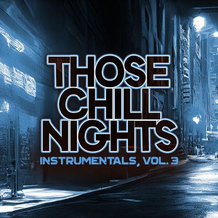 Various Artists – Those Chill Nights Instrumentals, Vol 3 (2024)
