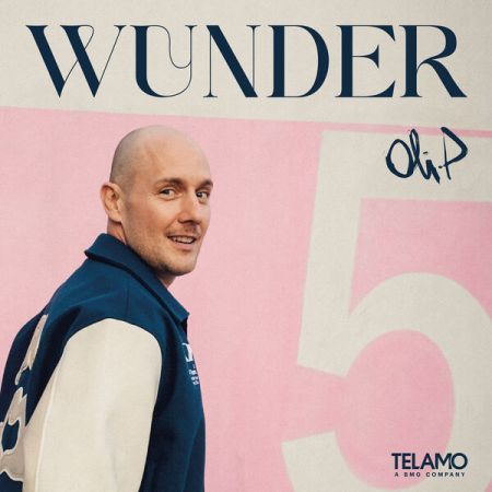Oli.P – Wunder (2024)