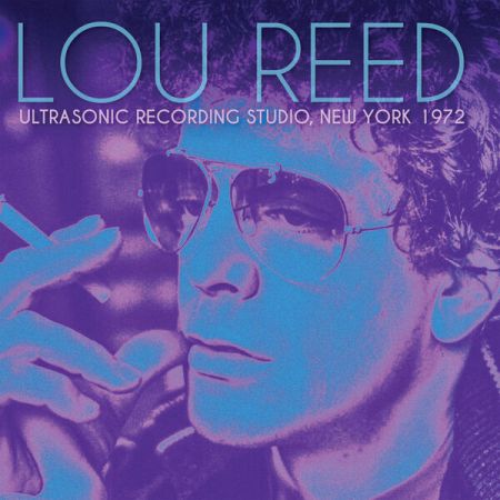 Lou Reed – Ultrasonic Recording Studio, New York 1972 (2024)