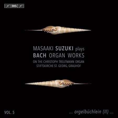 Masaaki Suzuki – J.S. Bach: Organ Works, Vol. 5 (2024)