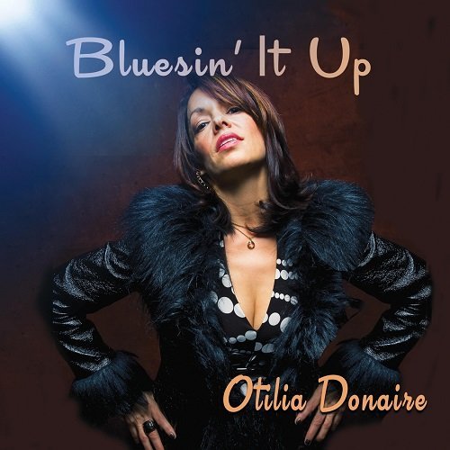 Otilia Donaire – Bluesin’ It Up (2024)