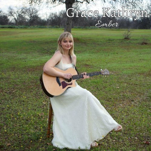 Grace Kathryn – Ember (2024)