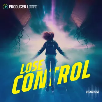 Producer Loops Lose Control MULTiFORMAT-FANTASTiC