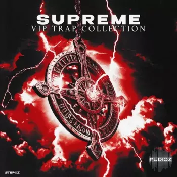 Stepuz Supreme [VIP Trap Collection] WAV MiDi FST PDF-FANTASTiC screenshot