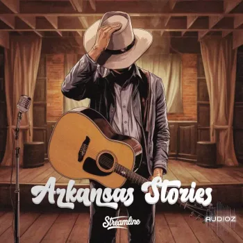 Streamline Samples Arkansas Stories WAV-FANTASTiC screenshot