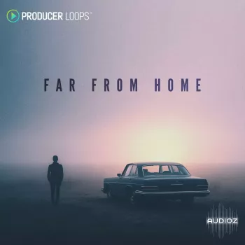 Producer Loops Far From Home MULTiFORMAT-FANTASTiC