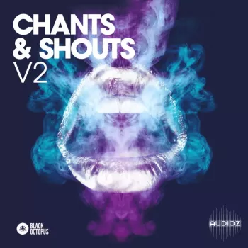 Black Octopus Sound Chants and Shouts Vol 2 WAV-FANTASTiC (Full Release)