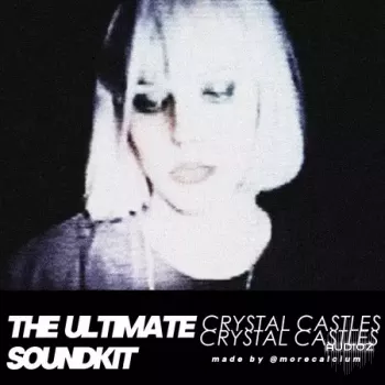 MORECALCIUM Ultimate Crystal Castles Soundkit MULTiFORMAT-FANTASTiC