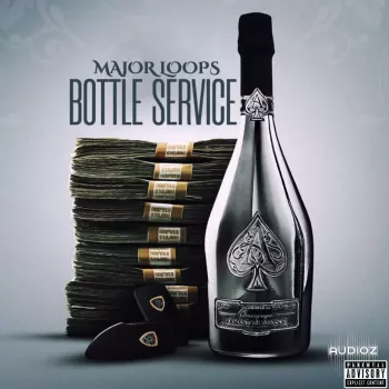 Major Loops Bottle Service WAV-FANTASTiC