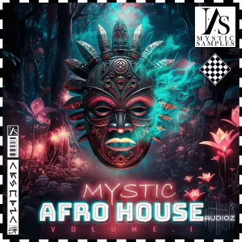 Mystic Samples Mystic Afro House Vol 1 WAV MiDi-FANTASTiC