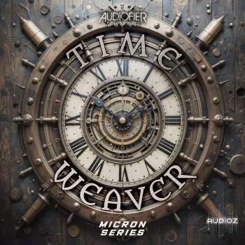 Audiofier Micron Time Weaver KONTAKT-ohsie