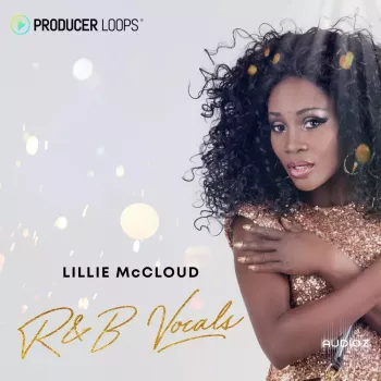 Producer Loops Lillie McCloud RnB Vocals MULTiFORMAT-FANTASTiC