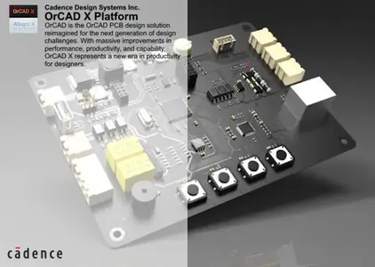 Cadence OrCAD X Platform 2025.1 (25.10.010)