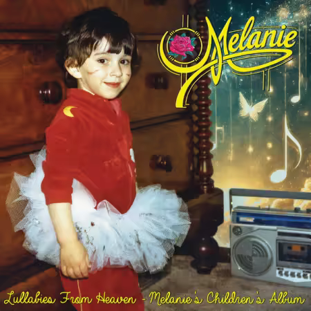 Melanie – Lullabies From Heaven – Melanie’s Children’s Album (2025)