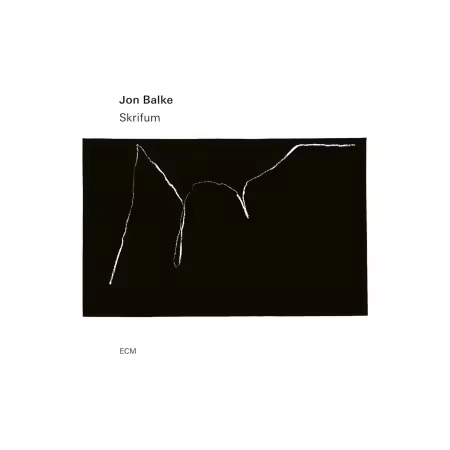 Jon Balke – Skrifum (2025)