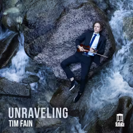 Tim Fain – Unraveling (2025)