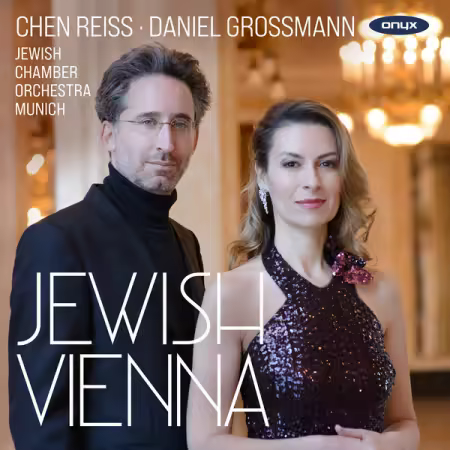Chen Reiss – Jewish Vienna Zemlinsky, Korngold, Mahler, Winter, Grunfeld (2025)