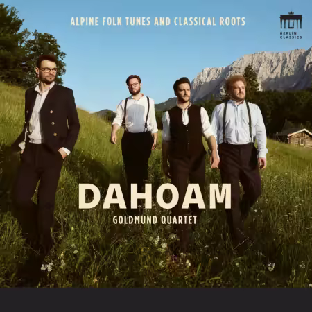 Goldmund Quartet – Dahoam (2025)
