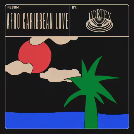 Warner Chappell Production Music – Afro Caribbean Love (2025)