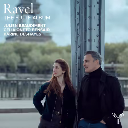 Julien Beaudiment, Célia Oneto Bensaid, Karine Deshayes – Ravel: The Flute Album (2025)